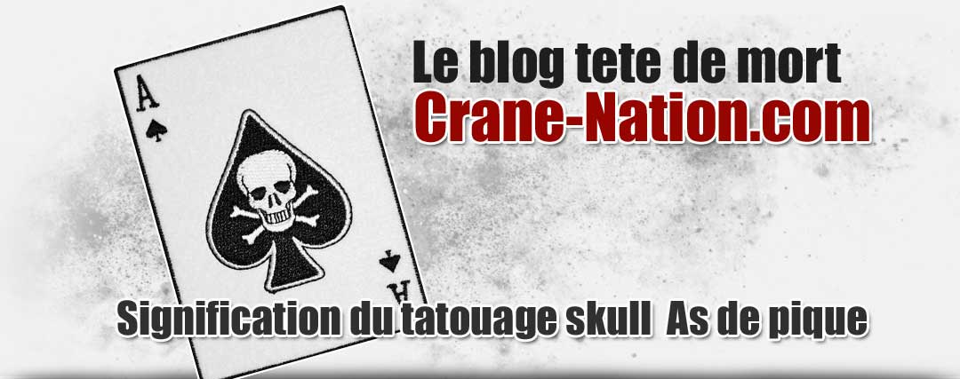 Signification de l'As de Pique Tête de Mort